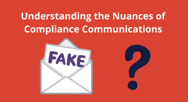 Understanding the Nuances of Compliance Communications